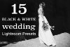 Pavel_Melnik_Photography_Top_15_BW_Wedding_presets.jpg