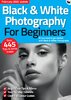 BDM'S - Black & Whitie Photography For Beginners - 9th Edition 2022_Page_001.jpg