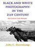 WEB-Black-and-White-Photography-in-the-21st--Century-(2nd-Edition).jpg