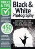 Black & White Photography Tricks and Tips - 15th Edition 2023.jpg