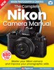 The Complete Nikon Camera Manual - 19th Edition 2023.jpg