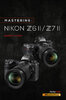 Mastering the Nikon Z6 II - Z7 II - Darrell Young.jpg