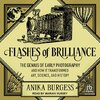 Flashes of Brilliance - Anika Burgess.jpg