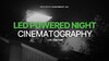 assets_tmp_led-powered-night-cinematography_thumbnail.1752106801.jpg
